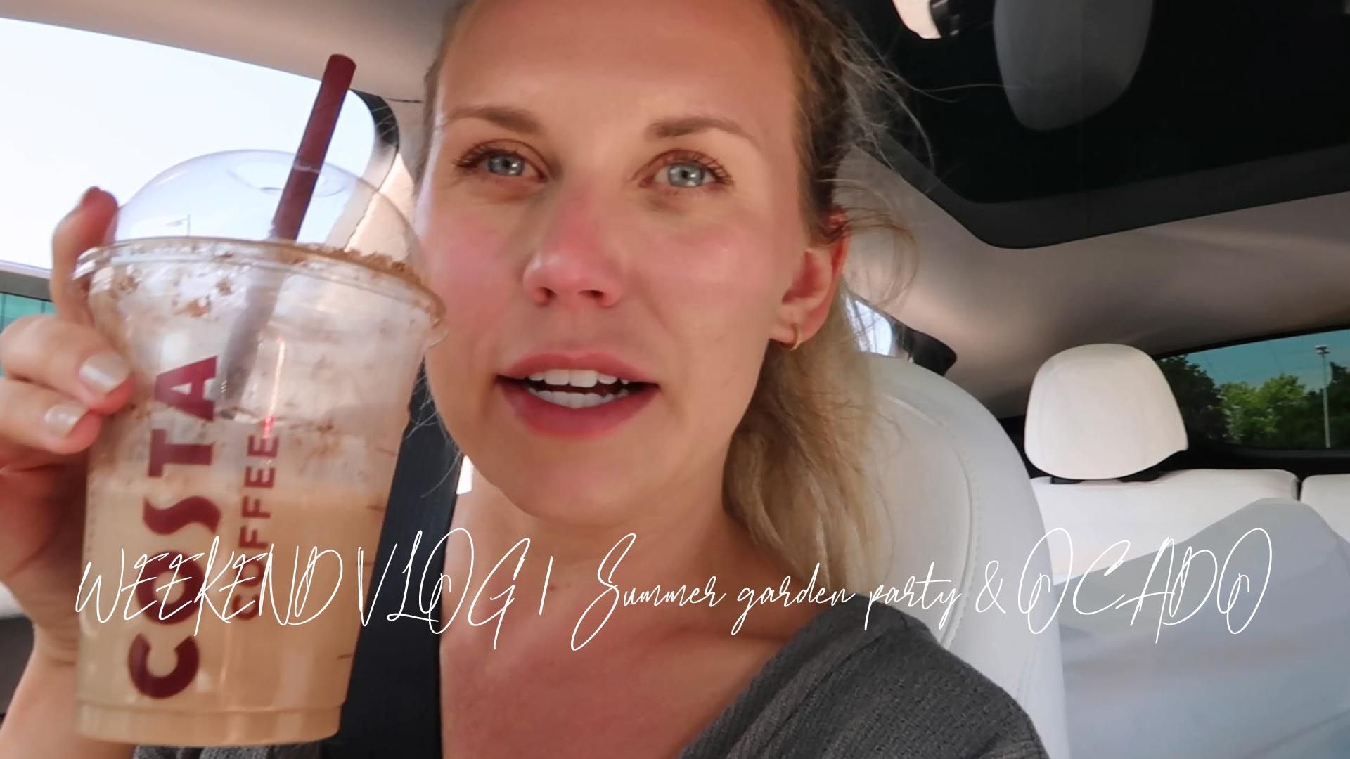 WEEKEND VLOG | Summer garden party & OCADO M&S food delivery grocery haul