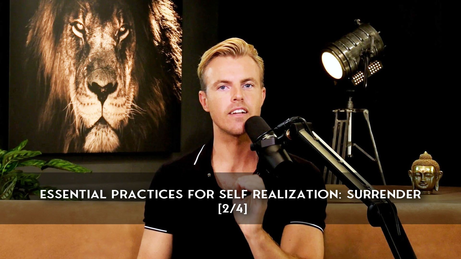 Essential Practices for Self Realization: Surrender [2/4]