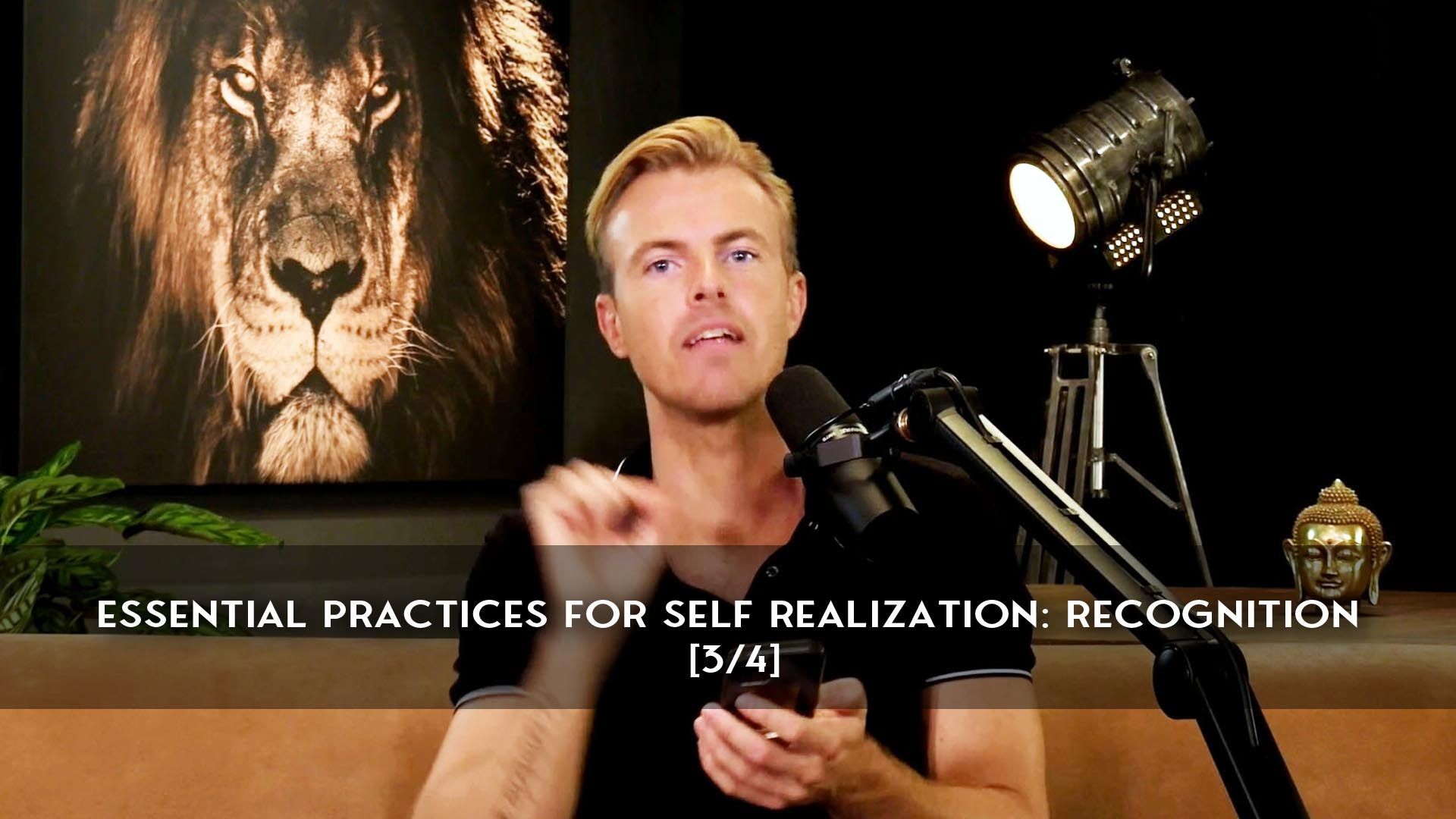 Essential Practices for Self Realization: Recognition [3/4]