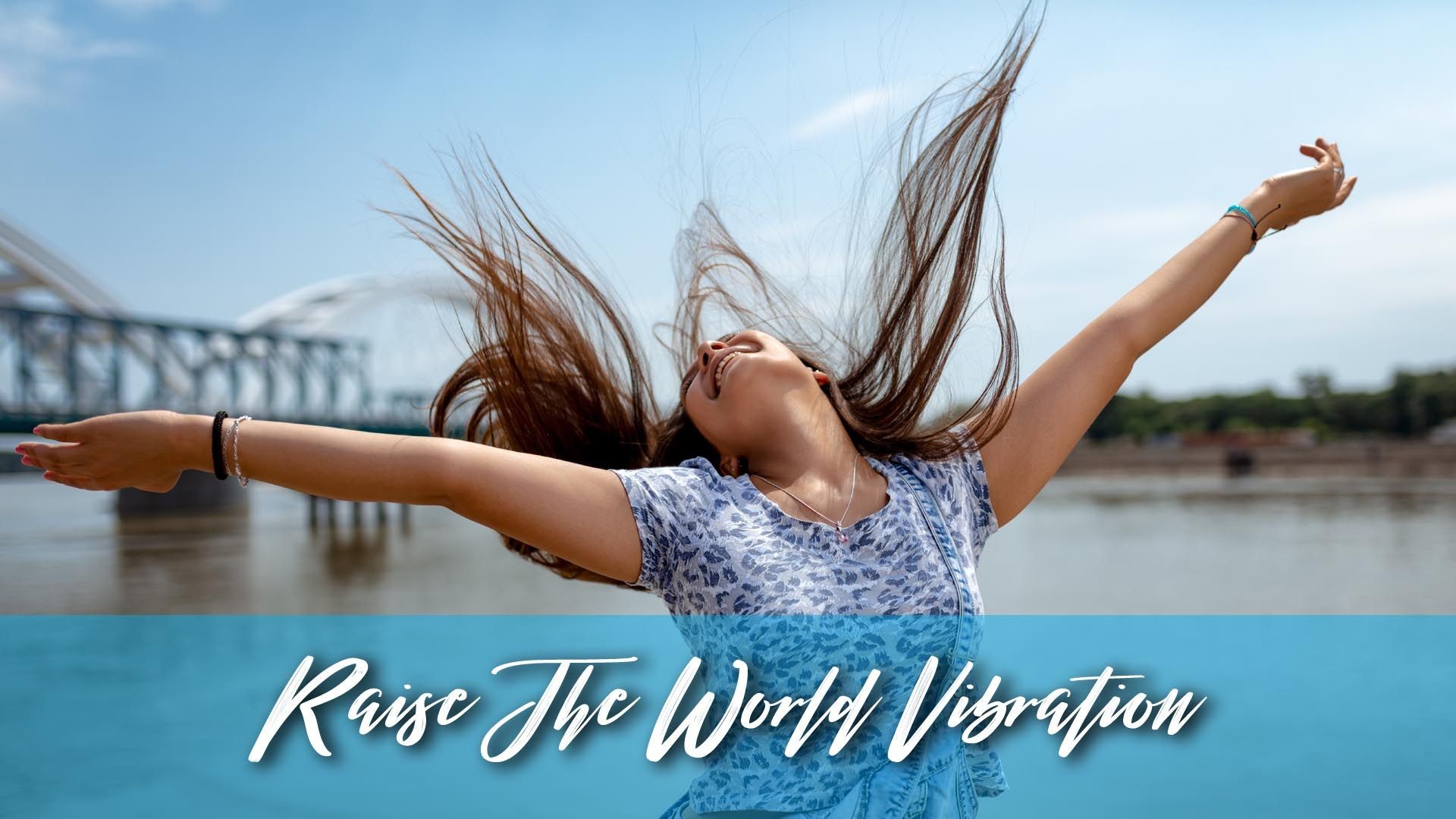 Raise The World Vibration With This !Tracy L Clark