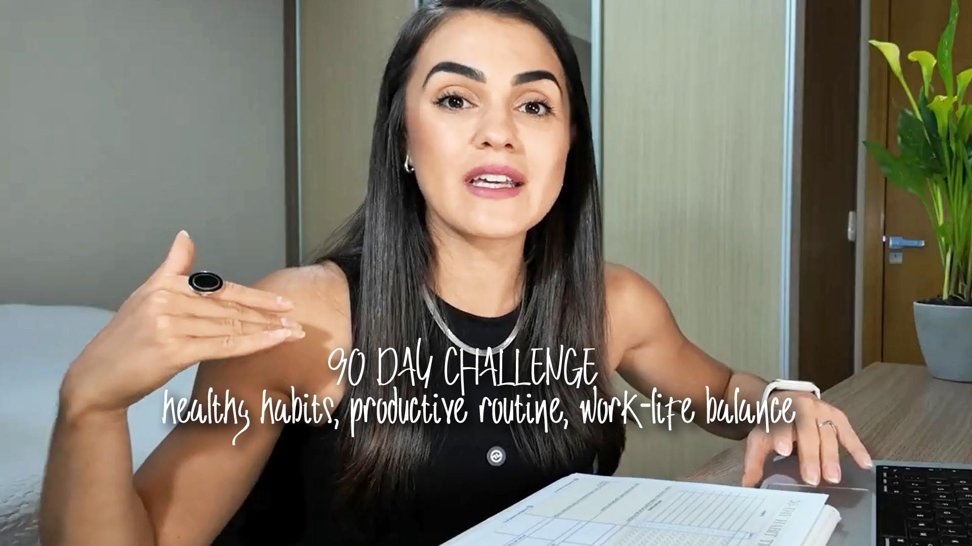 90 DAY CHALLENGE | healthy habits, productive routine, work-life balance
