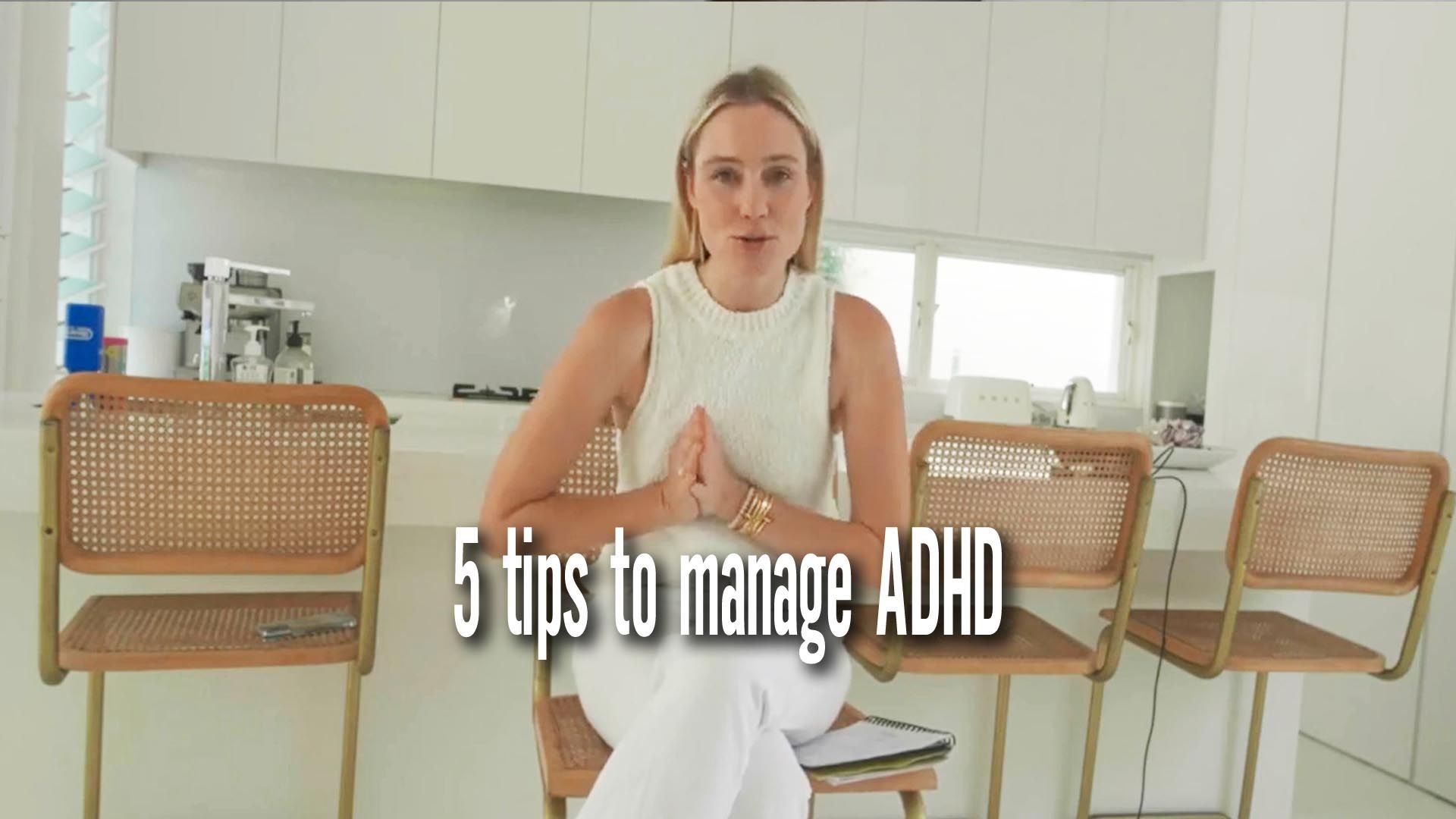 5 tips to manage ADHD